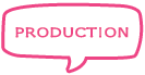 Production